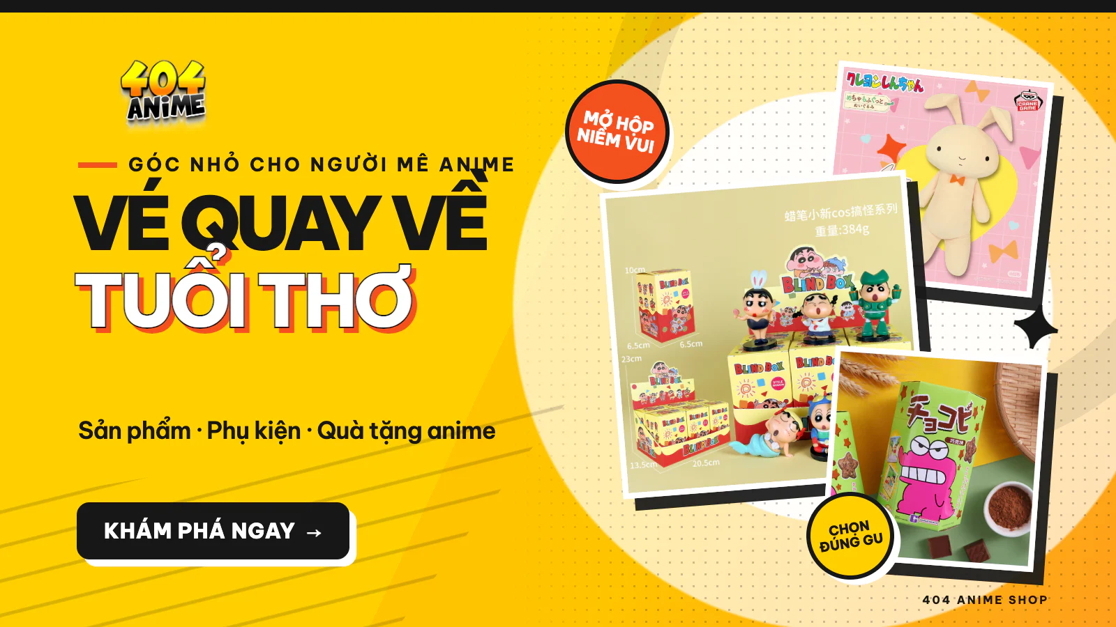 404 Anime Shop: Về quay về tuổi thơ. Sản phẩm, phụ kiện và quà tặng anime.